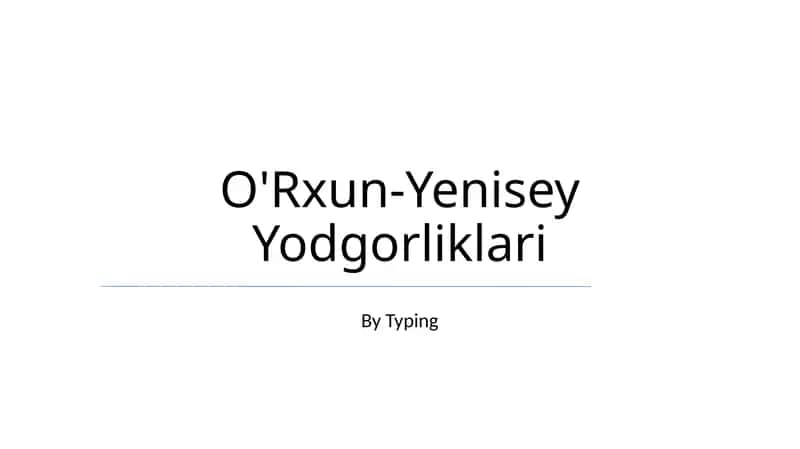 O'Rxun-Yenisey Yodgorliklari