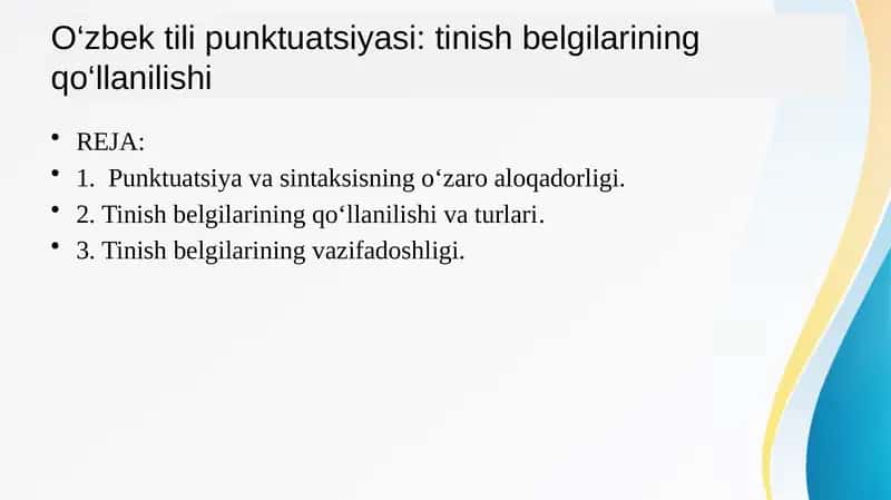 O‘zbek tili punktuatsiyasi: tinish belgilarining qo‘llanilishi