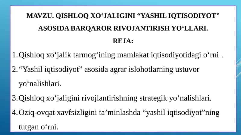QISHLOQ XO‘JALIGINI “YASHIL IQTISODIYOT” ASOSIDA BARQAROR RIVOJANTIRISH YO‘LLARI