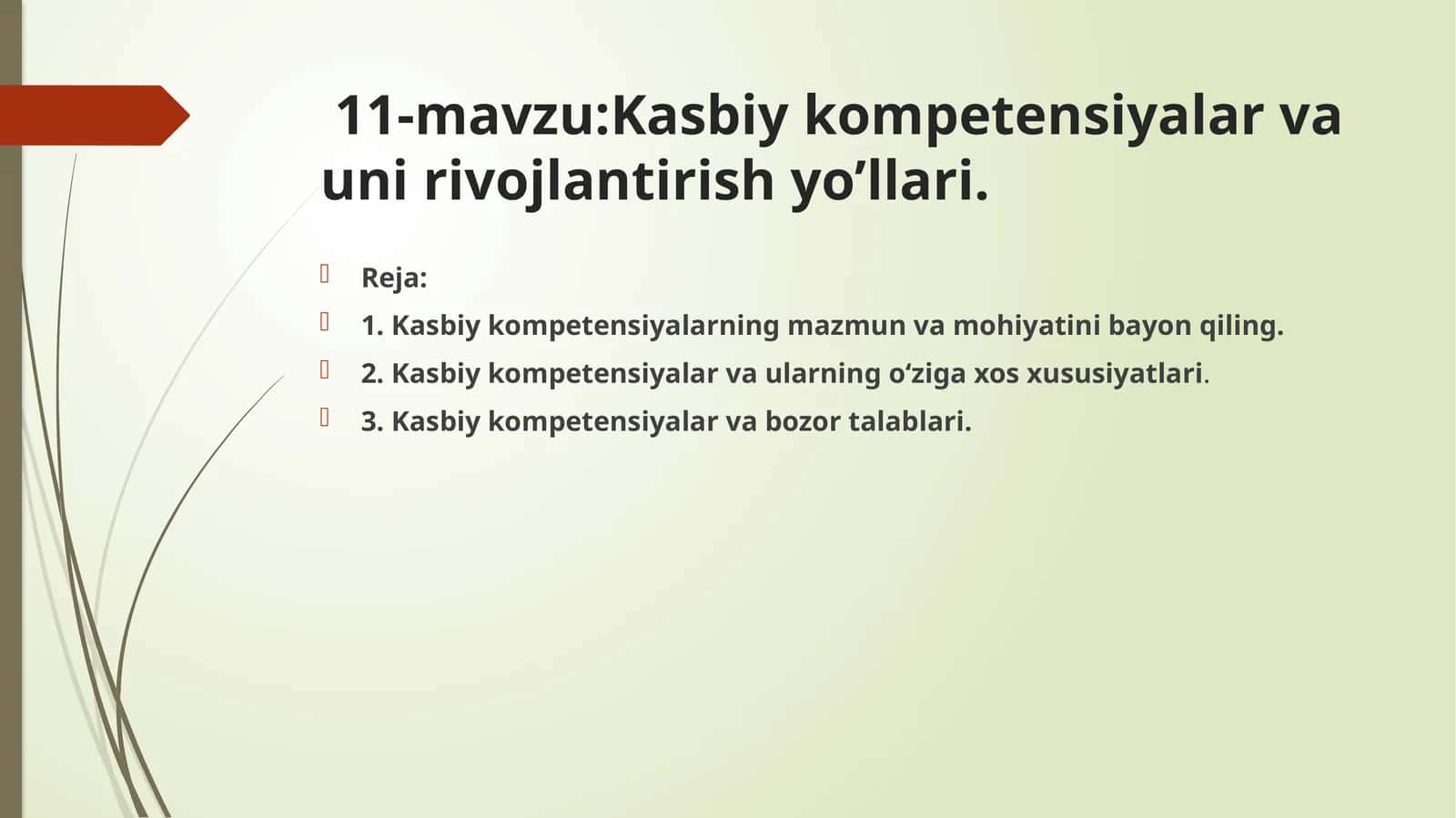 Kasbiy kompetensiyalar va uni rivojlantirish yo’llari.
