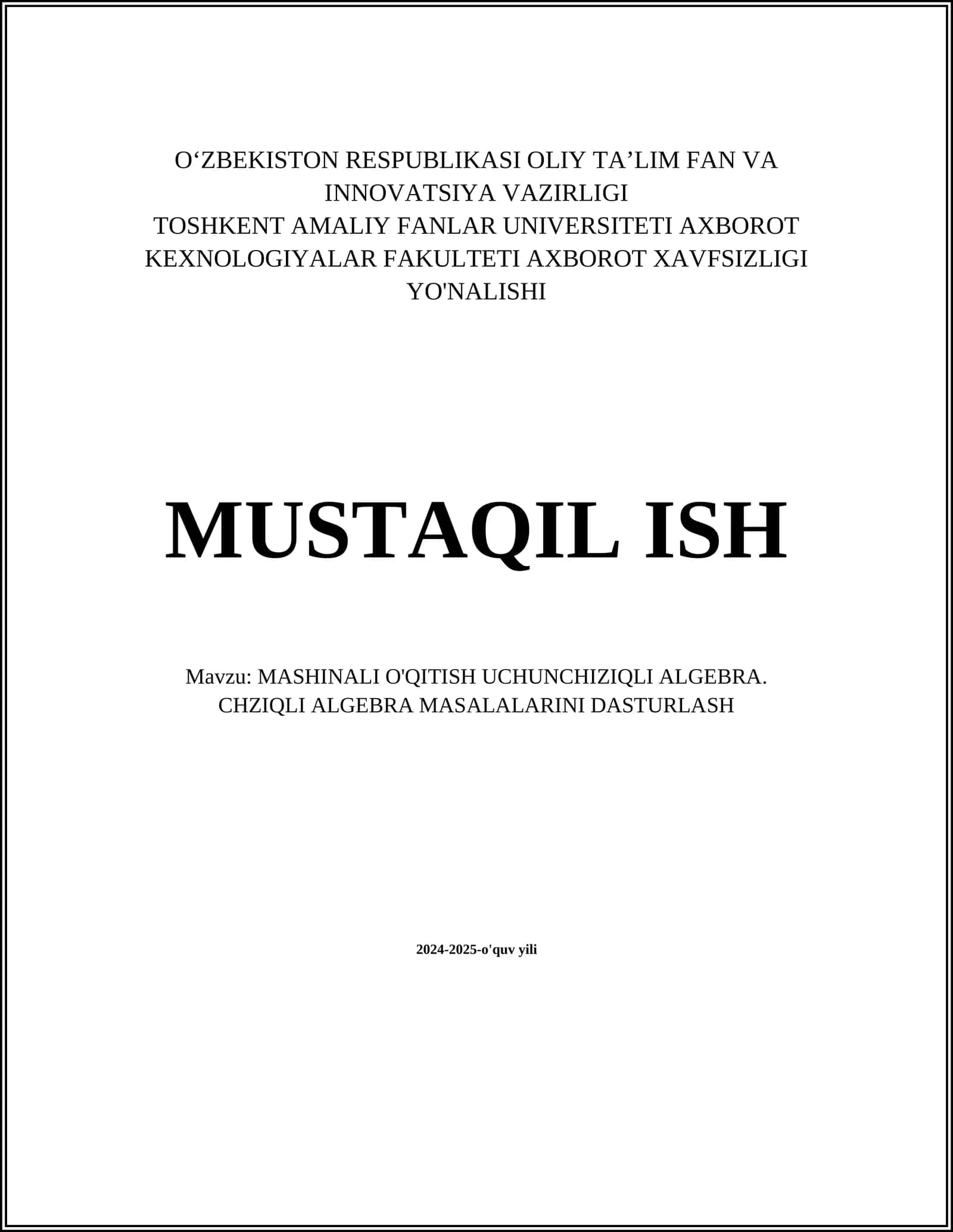 MASHINALI O'QITISH UCHUNCHIZIQLI ALGEBRA. CHZIQLI ALGEBRA MASALALARINI DASTURLASH