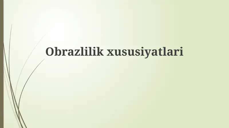 Majoziy xususiyatlari