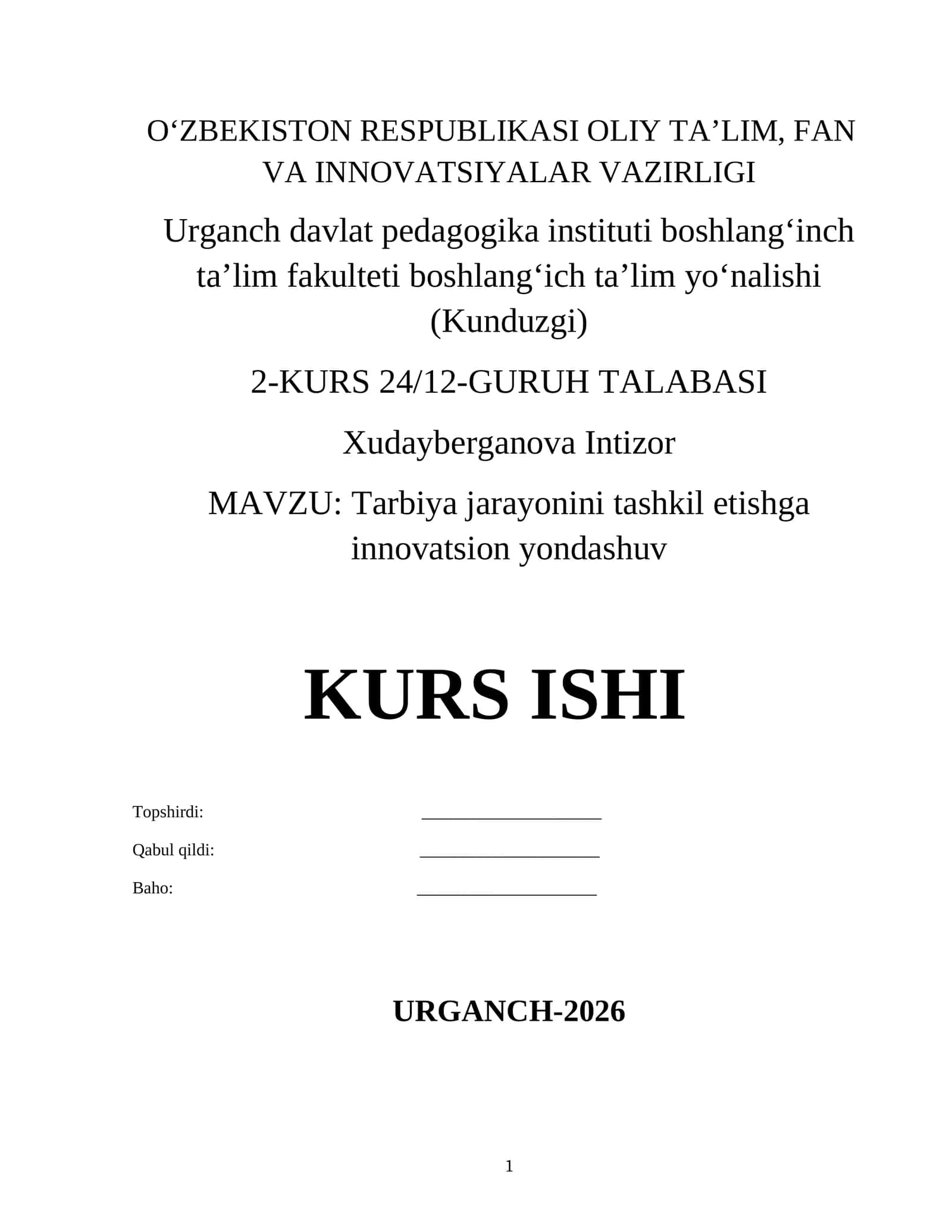 Tarbiya jarayonini tashkil etish innovatsion yondashivlar