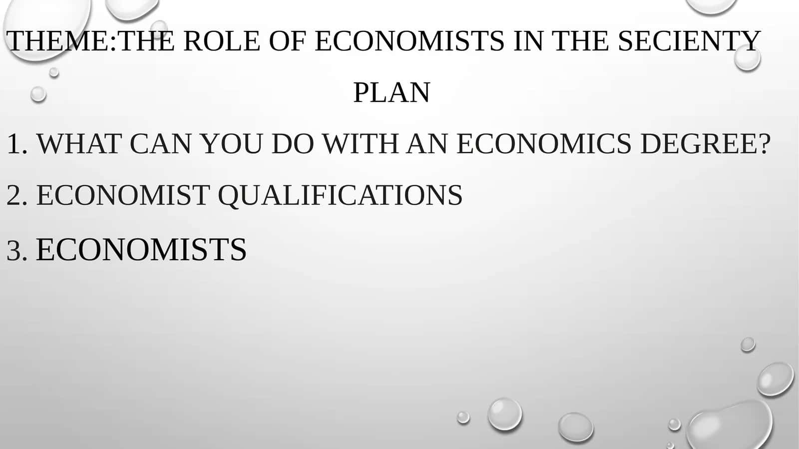 The role of economists in the secienty