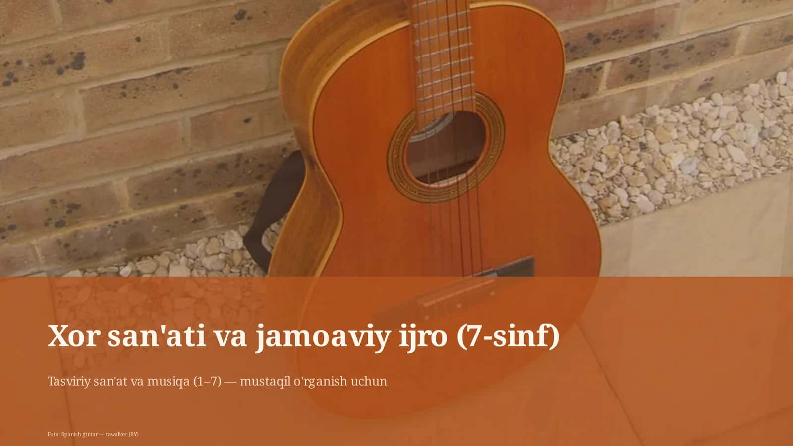 Xor san'ati va jamoaviy ijro (7-sinf)
