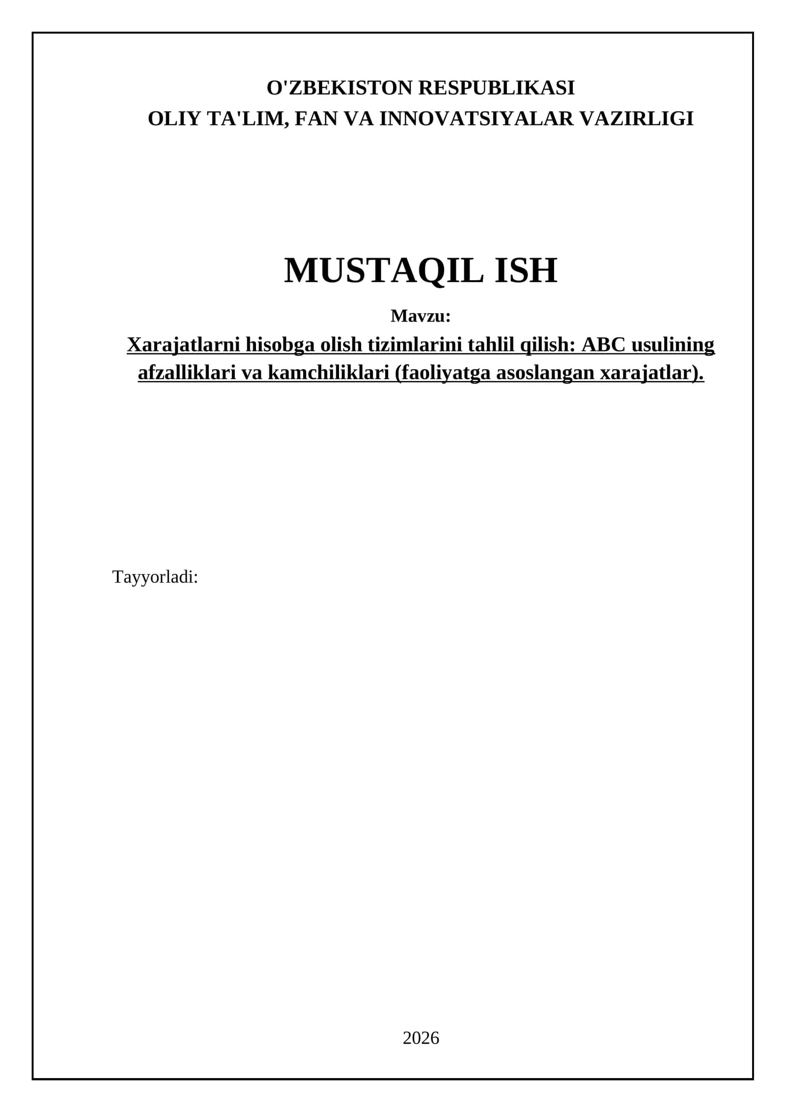 Xarajatlarni hisobga olish tizimlarini tahlil qilish: ABC usulining afzalliklari va kamchiliklari (faoliyatga asoslangan xarajatlar)
