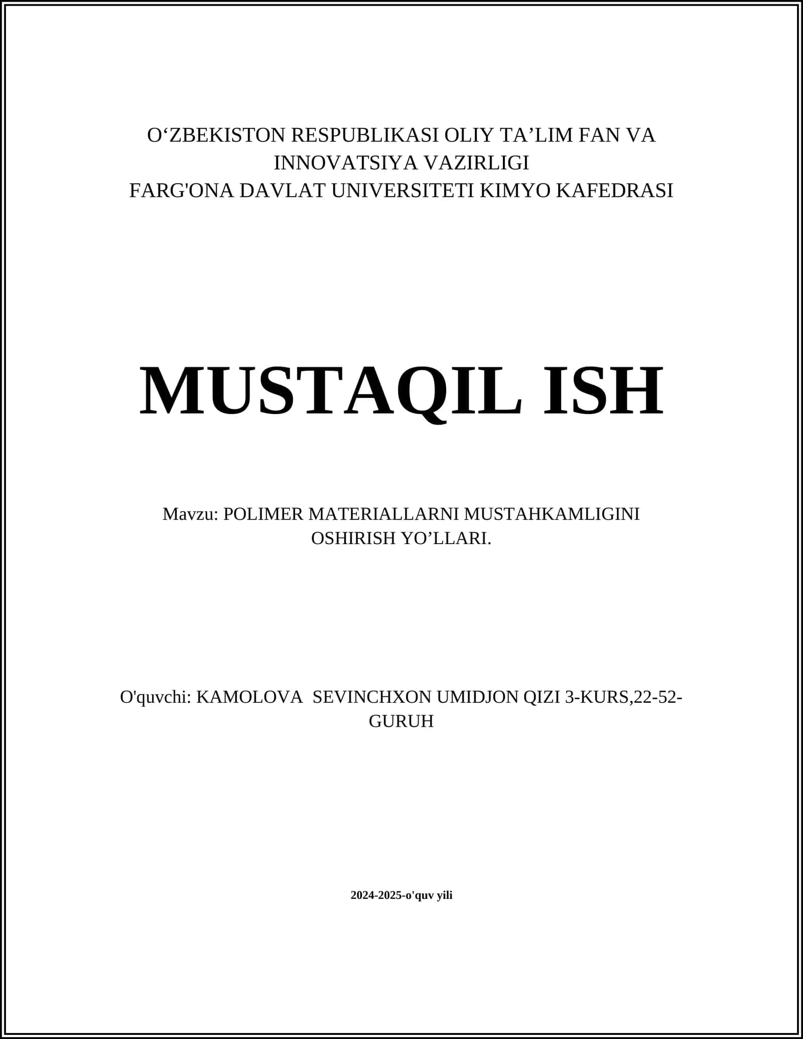 POLIMER MATERIALLARNI MUSTAHKAMLIGINI OSHIRISH YO’LLARI