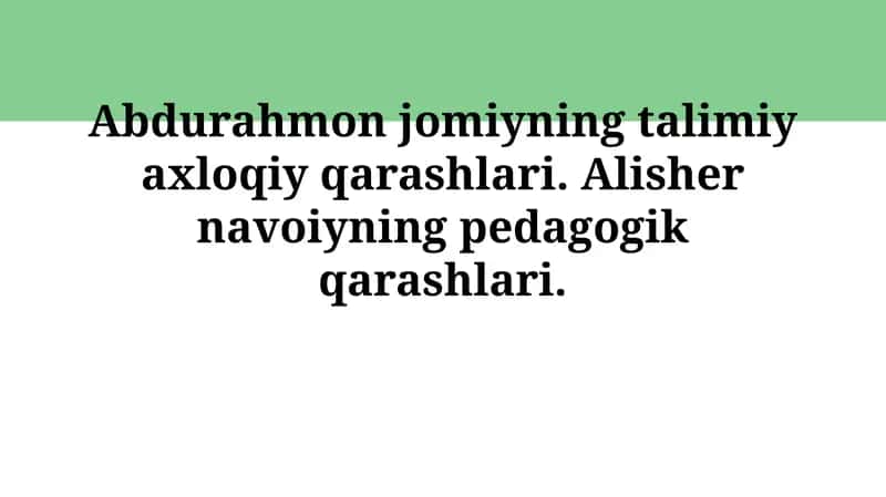 Navoiyning pedagogik qarashlari