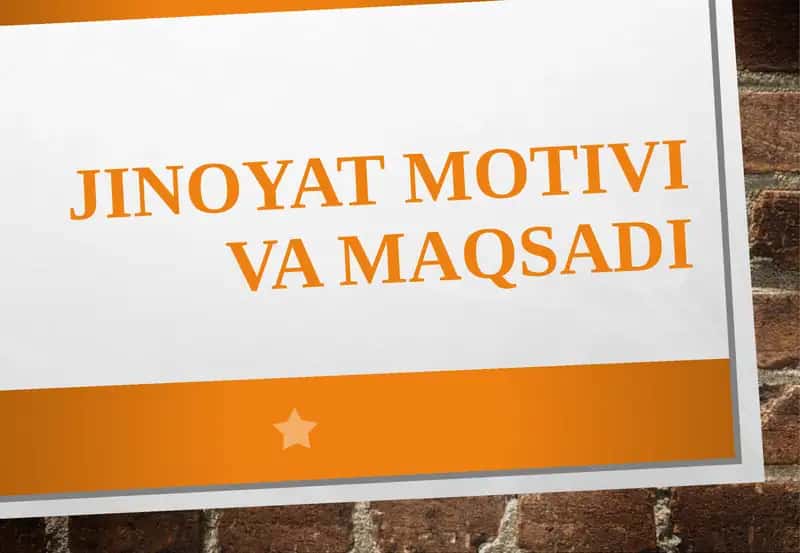 Jinoyat motivi va maqsadi