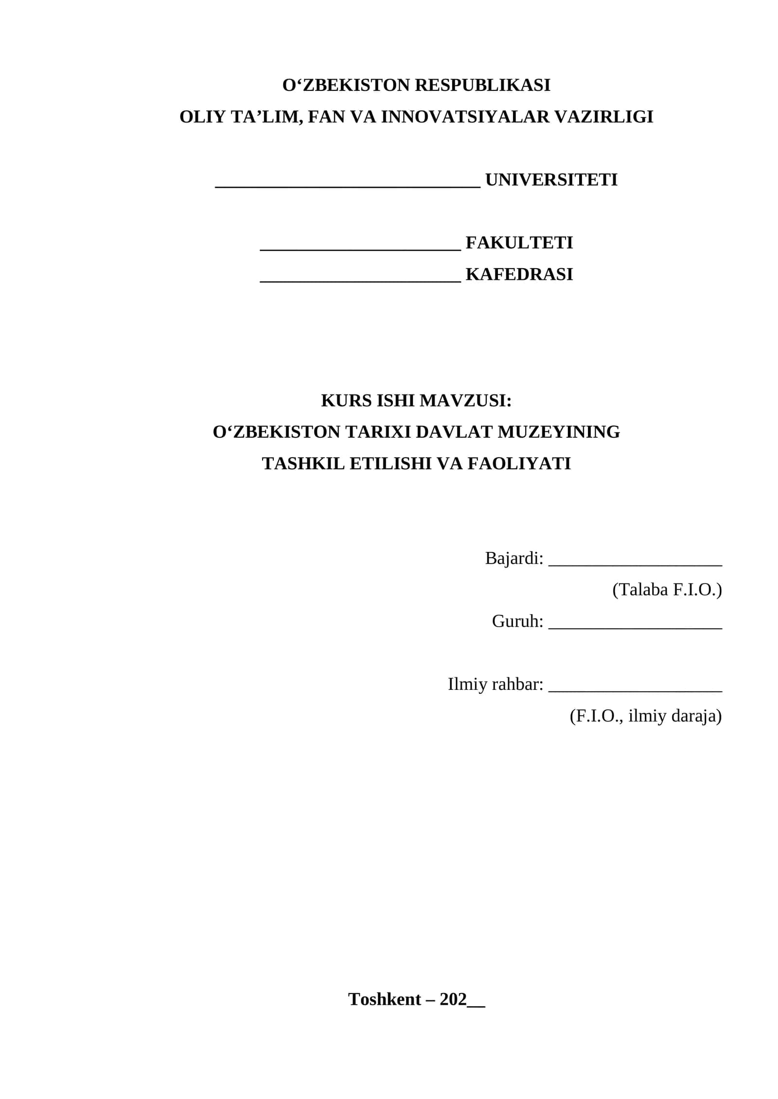 O‘ZBEKISTON TARIXI DAVLAT MUZEYINING TASHKIL ETILISHI VA FAOLIYATI
