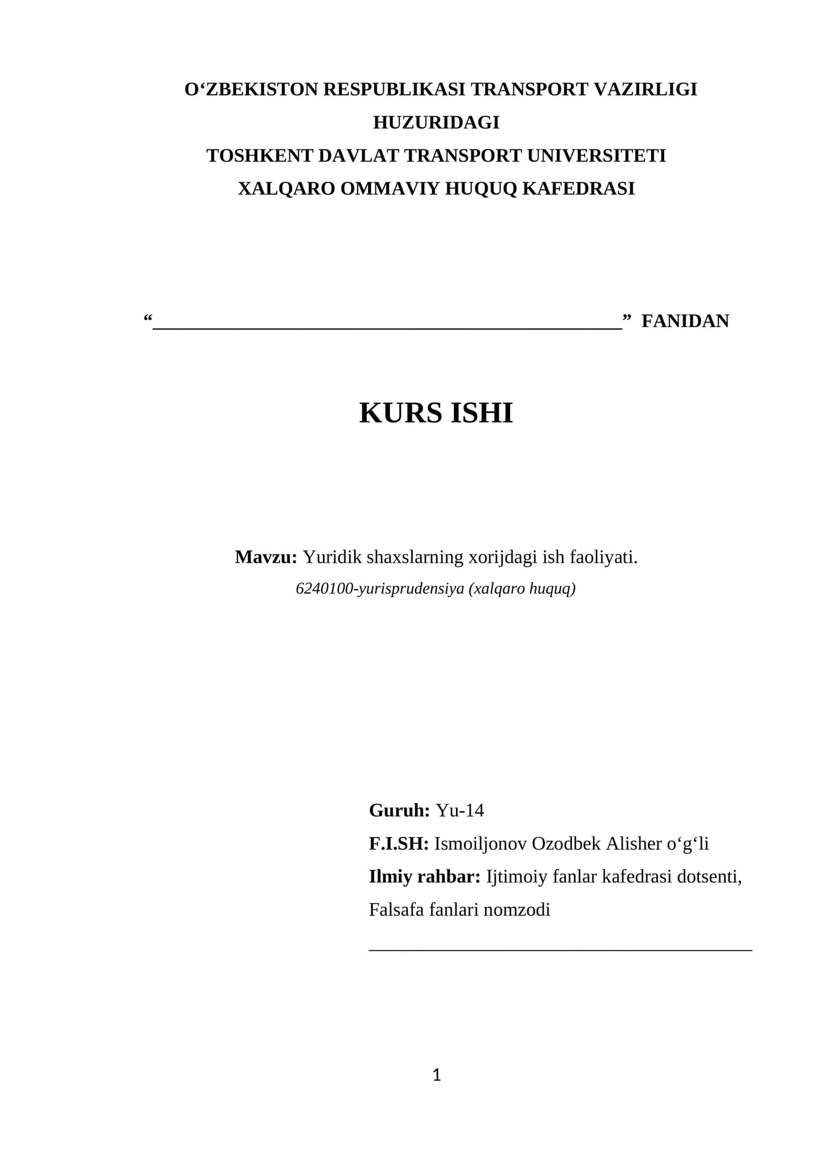 Mаvzu: Yuridik shaxslarning xorijdagi ish faoliyati