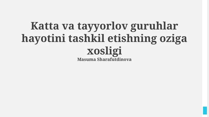 Tayyorgarlik va katta guruh bolalarining hayotini tashkil etishning o'ziga xos xususiyatlari