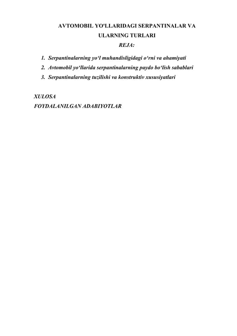 AVTOMOBIL YO'LLARIDAGI SERPANTINALAR VA ULARNING TURLARI
