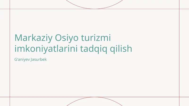 Markaziy Osiyo Turizmi Imkoniyatlari