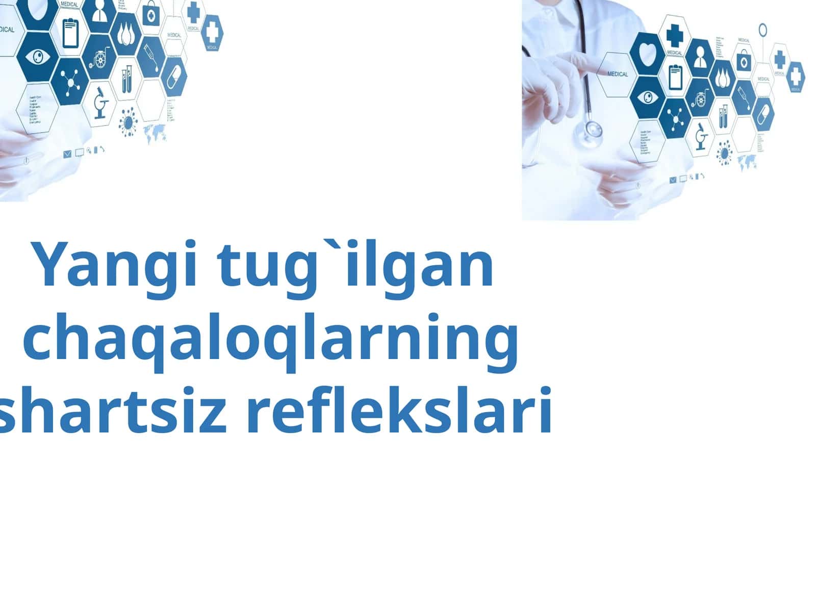 Yangi tug`ilgan chaqaloqlarning shartsiz reflekslari