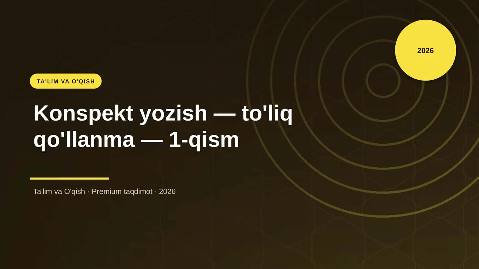 Konspekt yozish — to'liq qo'llanma — 1-qism