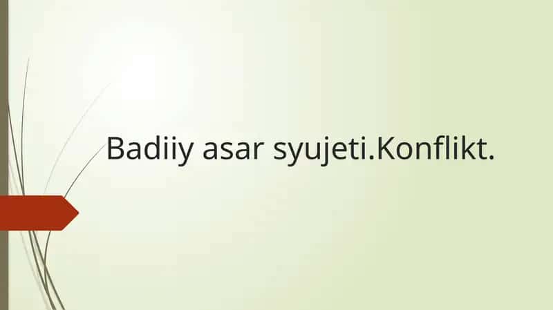 "Badiiy asar syujeti" taqdimot (slayd)