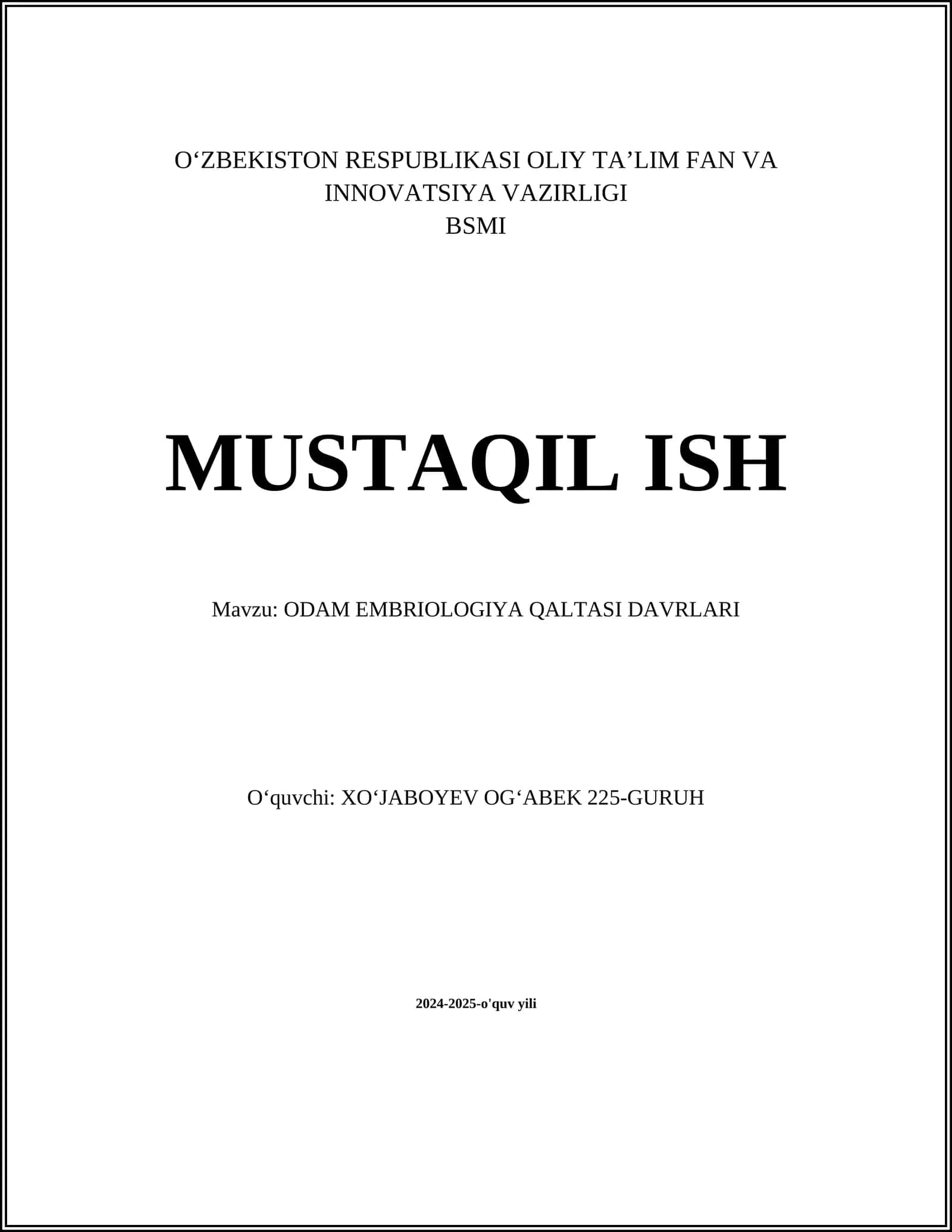 ODAM EMBRIOLOGIYA QALTASI DAVRLARI