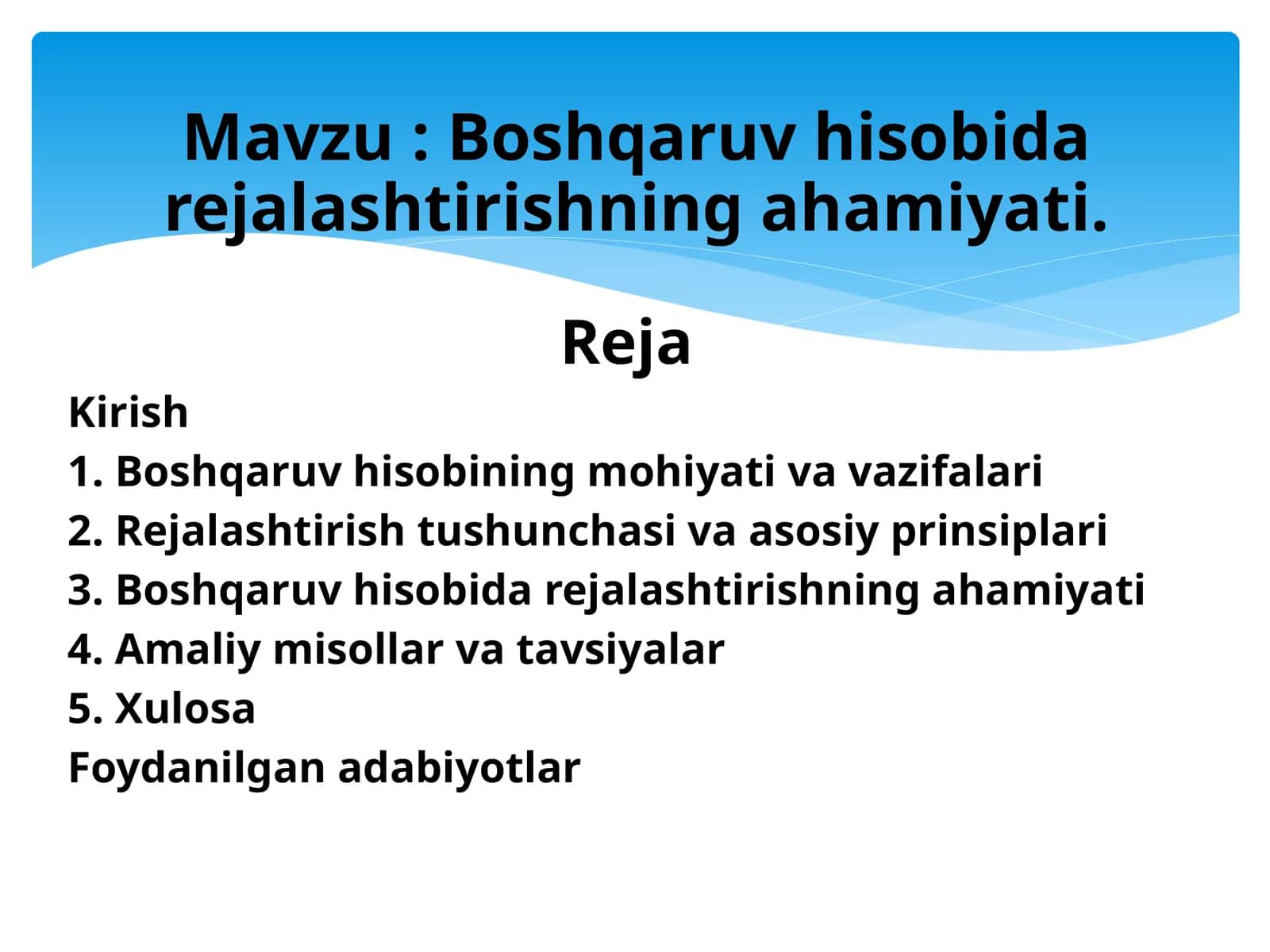 Boshqaruv hisobidagi rejalashtirishning ahamiyati