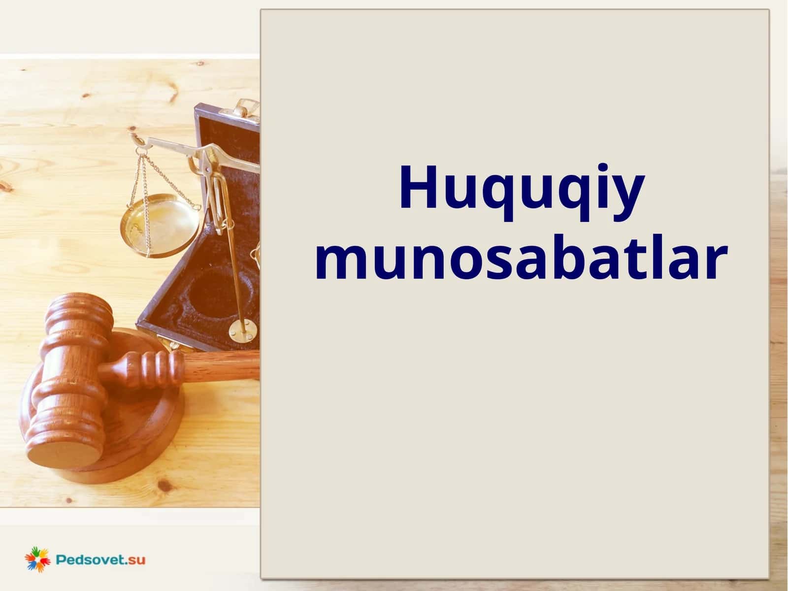 8-sinf Huquq dars ishlanma. Huquqiy munosabatlar