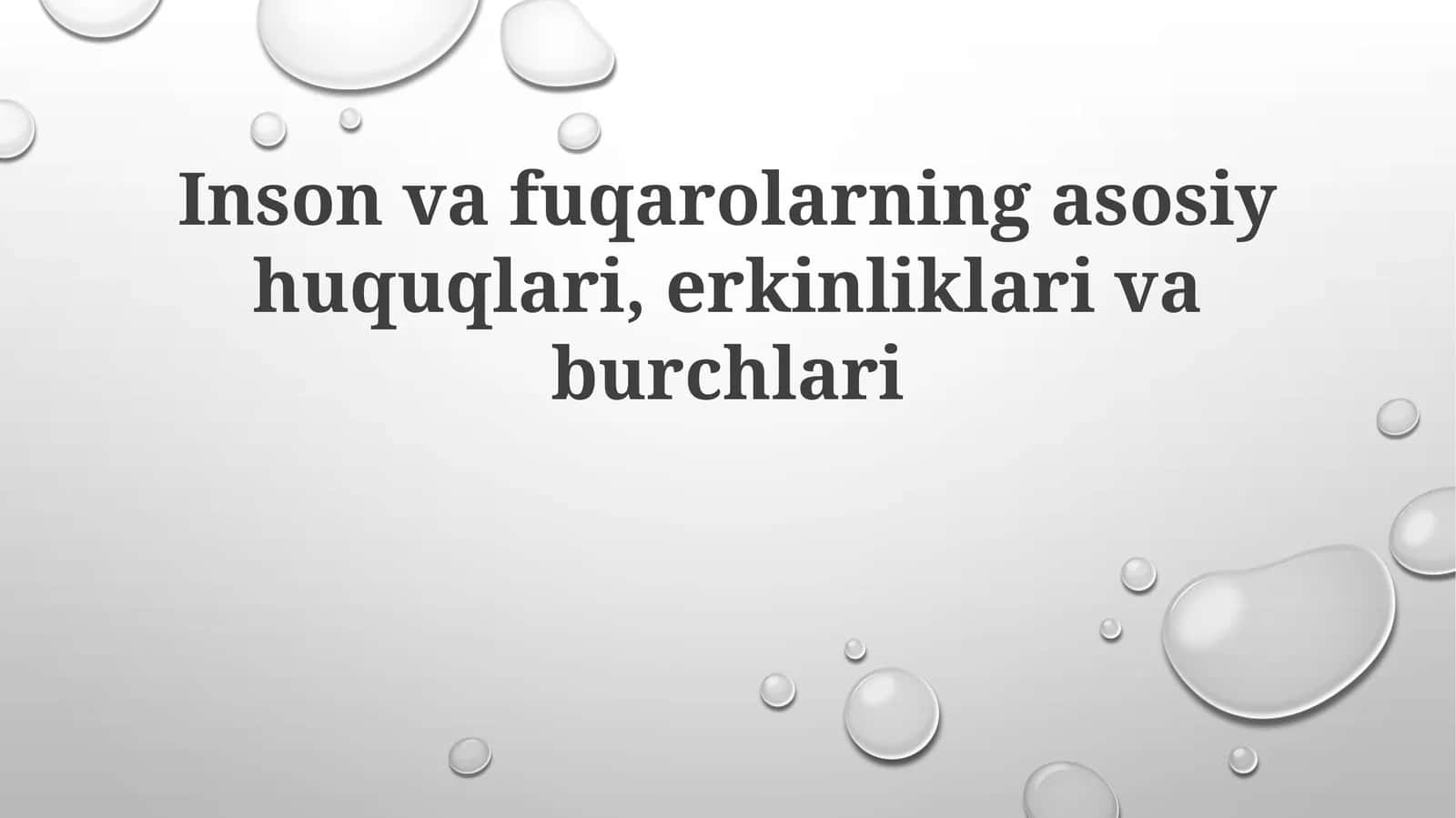 Inson va fuqarolarning asosiy huquqlari, erkinliklari va burchlari