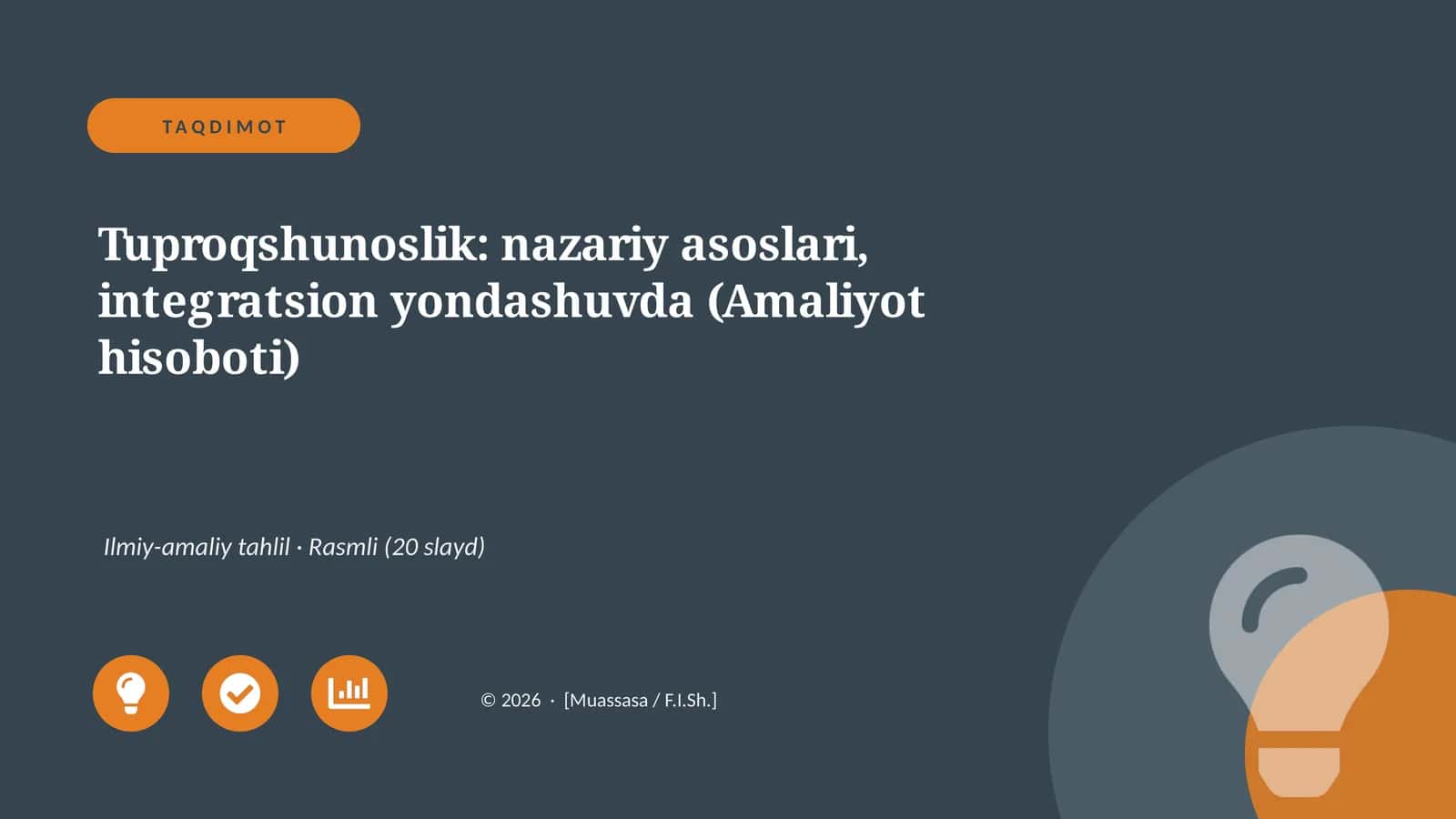 Tuproqshunoslik: nazariy asoslari, integratsion yondashuvda (Amaliyot hisoboti)