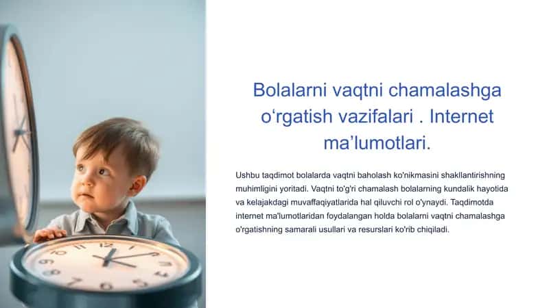 Bolalarni vaqtni chamalashga o'rgatish