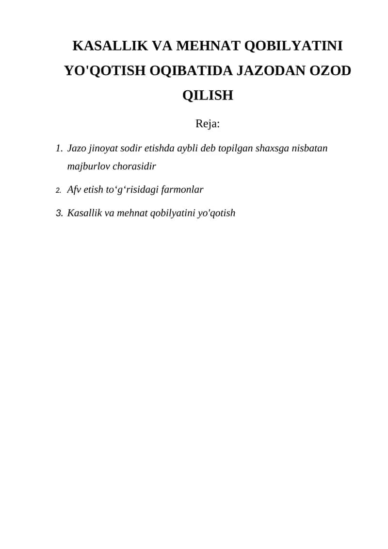 Kasallik va Mehnat Qobiliyatini Yo'qotish Oqibatida Jazodan Ozod Qilish