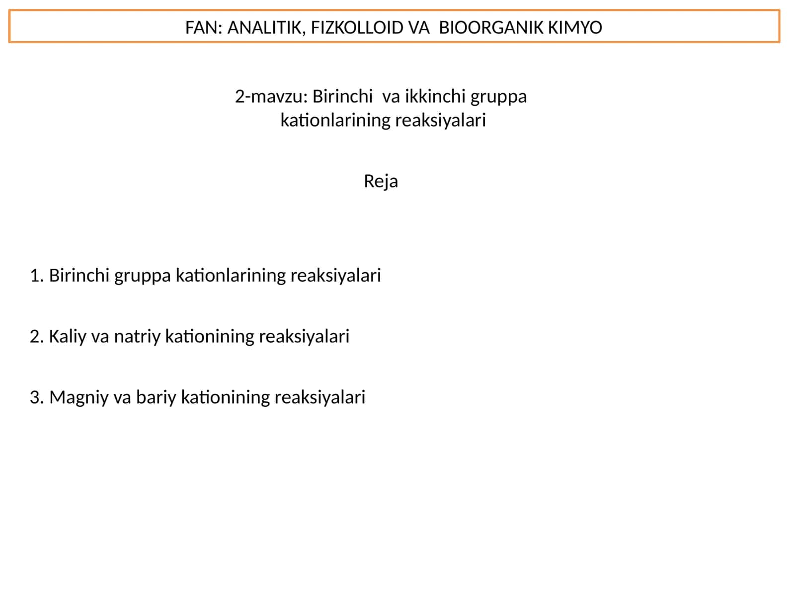 FAN: ANALITIK, FIZKOLLOID VA BIOORGANIK KIMYO