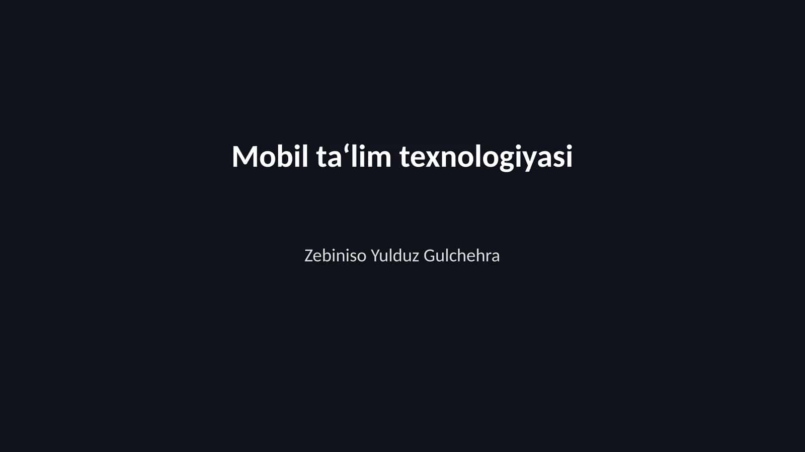 Mobil ta‘lim texnologiyasi
