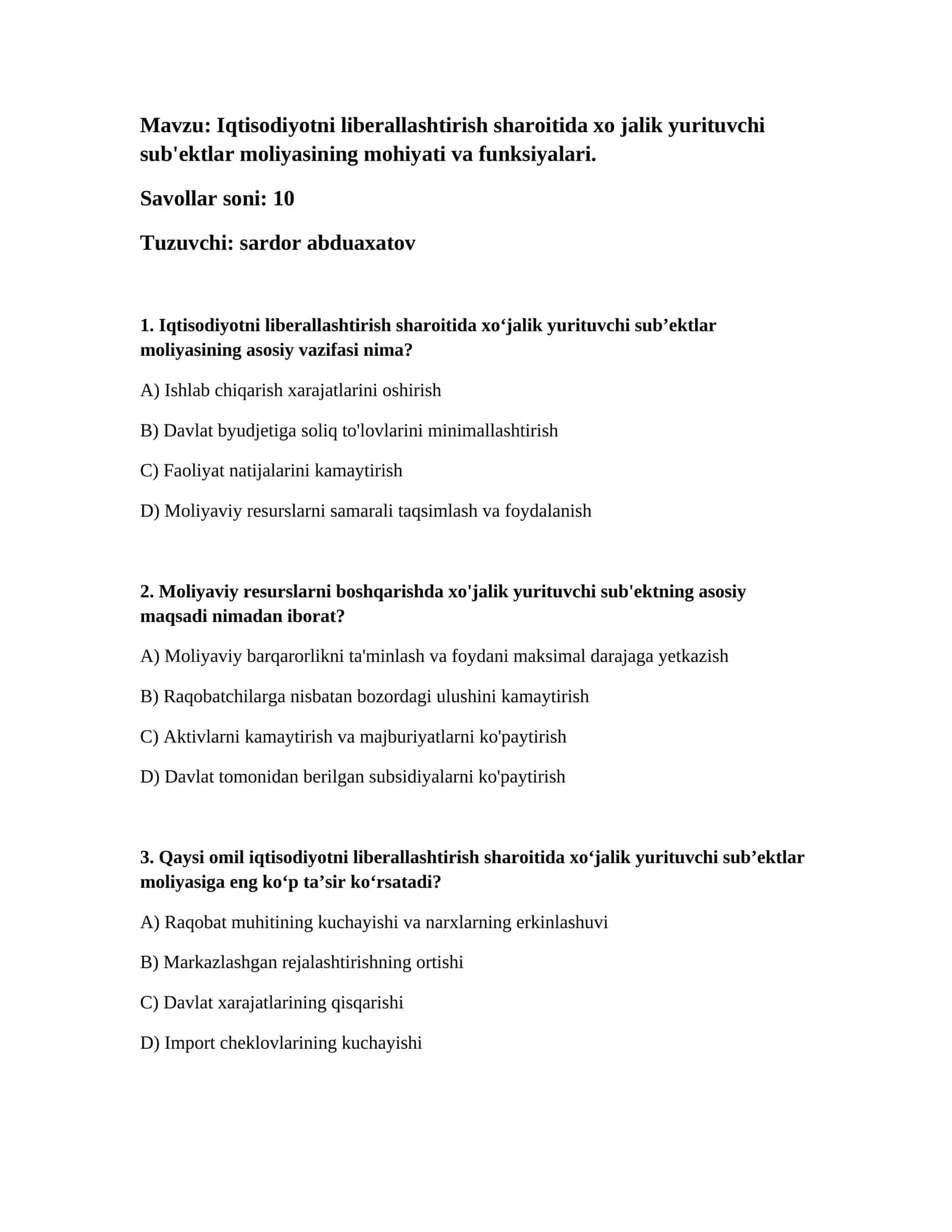 Iqtisodiyotni liberallashtirish sharoitida xo jalik yurituvchi sub'ektlar moliyasining mohiyati va funksiyalari