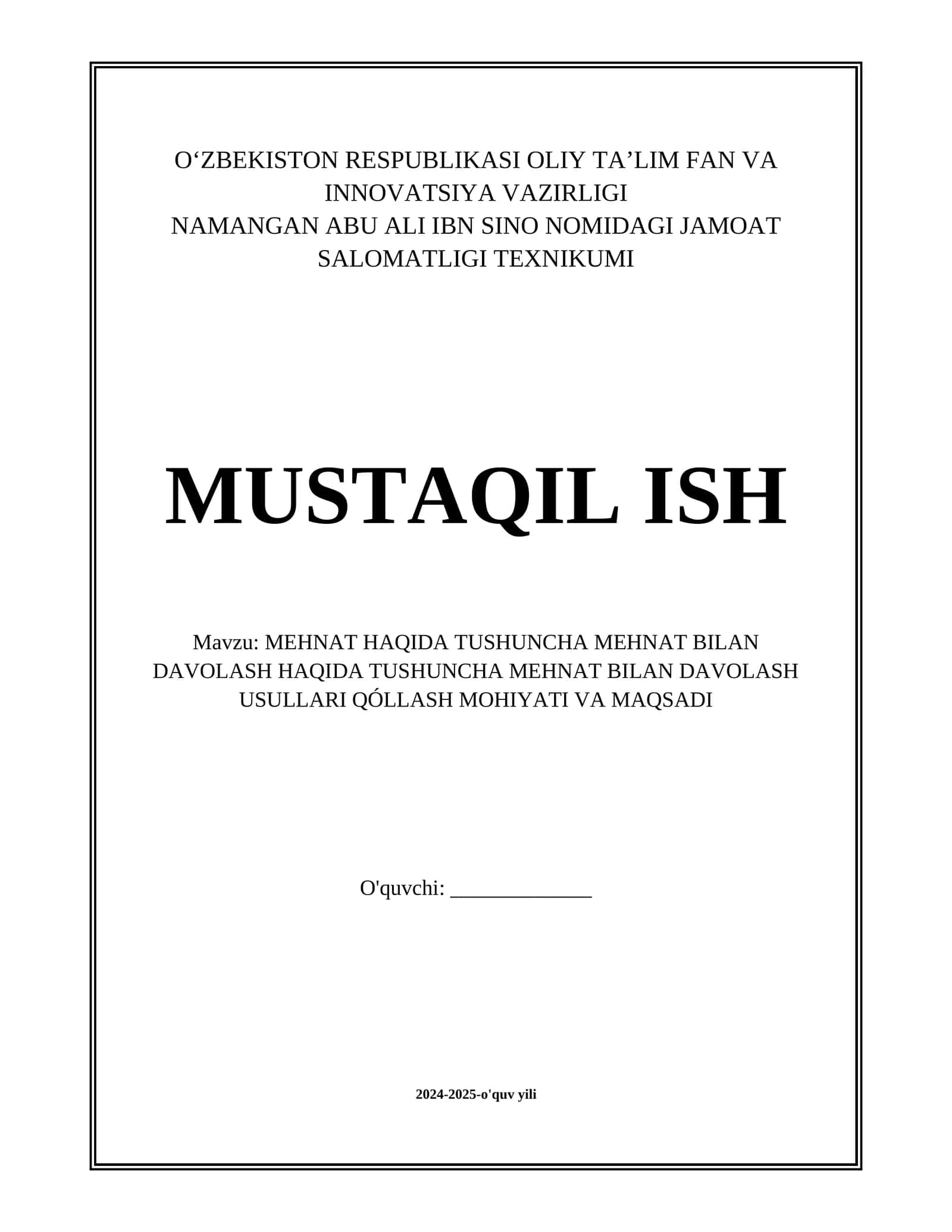 MEHNAT HAQIDA TUSHUNCHA MEHNAT BILAN DAVOLASH HAQIDA TUSHUNCHA MEHNAT BILAN DAVOLASH USULLARI QÓLLASH MOHIYATI VA MAQSADI