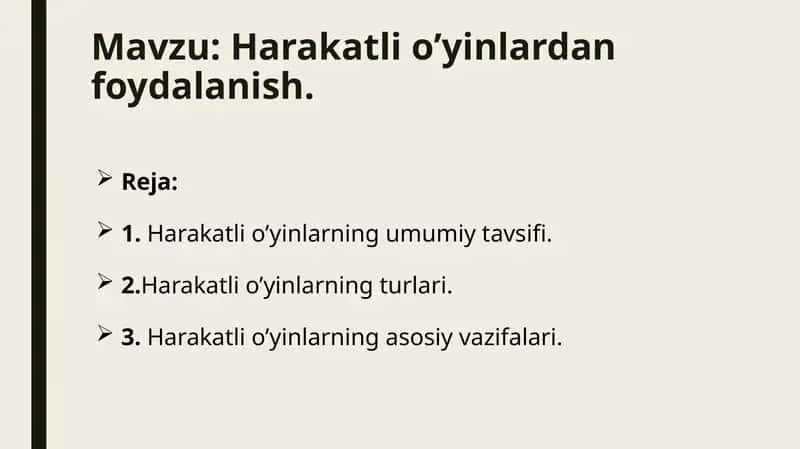 Harakatli o’yinlardan foydalanish