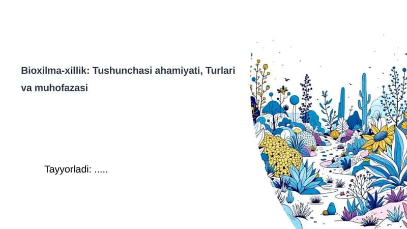 Bioxilma-xillik: Tushunchasi, ahamiyati