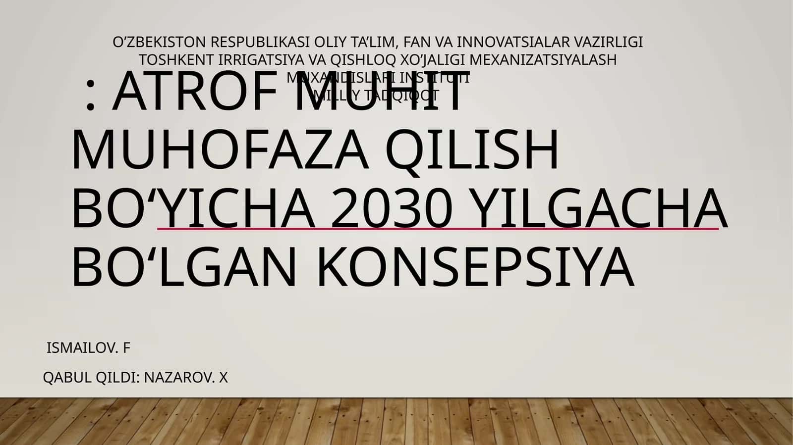 Atrof muhit muhofaza qilish boʻyicha 2030 yilgacha boʻlgan konsepsiya