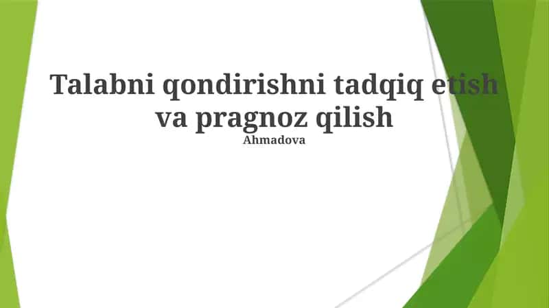 Talabni qondirishni tadqiq etish va pragnoz qilish