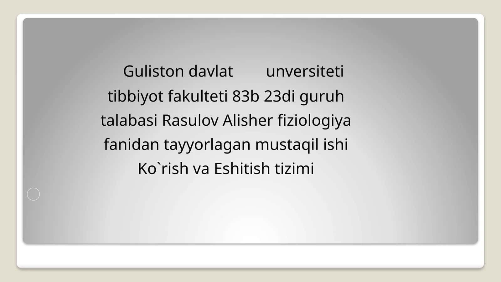 Rasulov Alisher fiziologiya fanidan tayyorlagan mustaqilishi