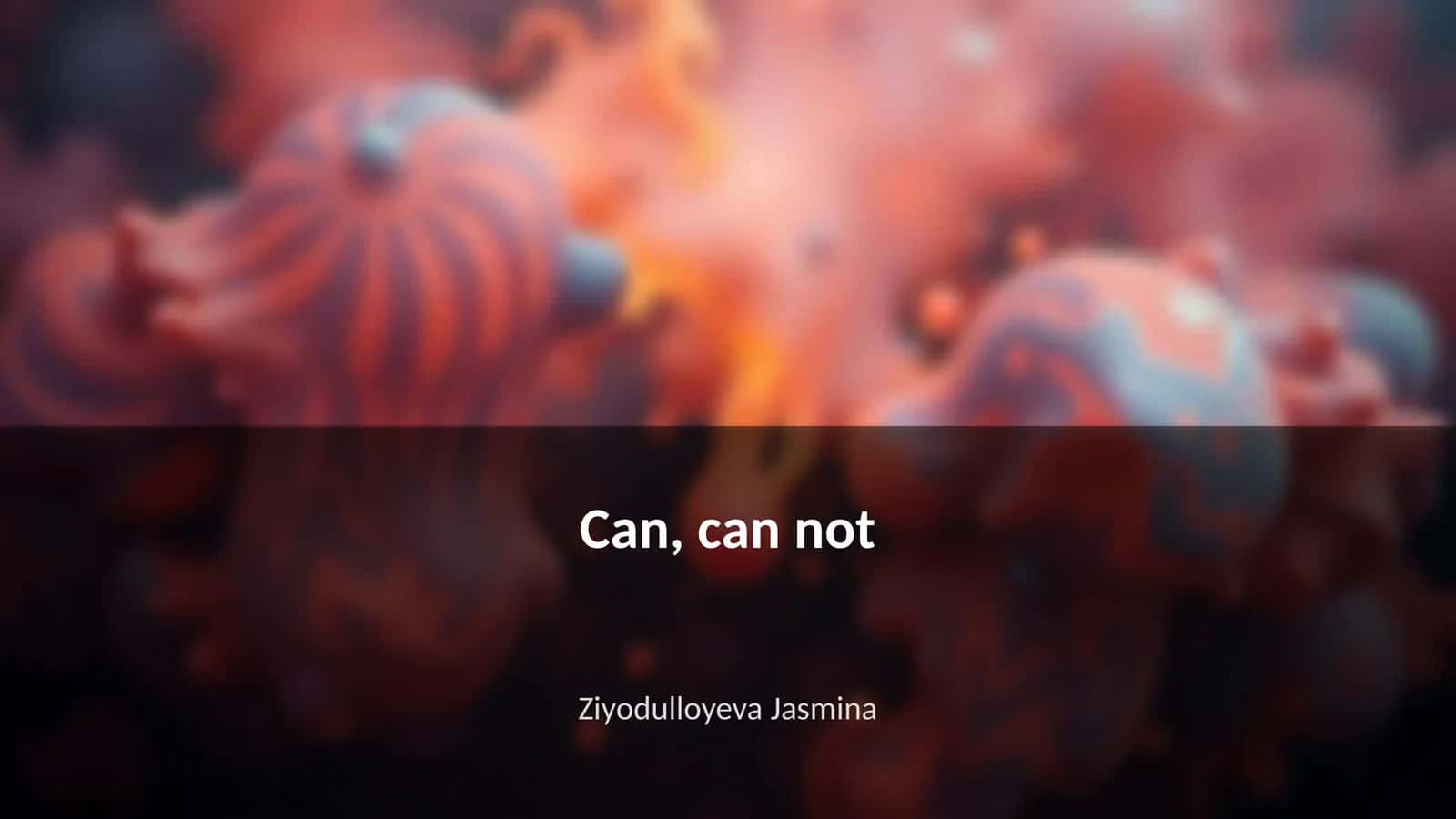 Can, can not