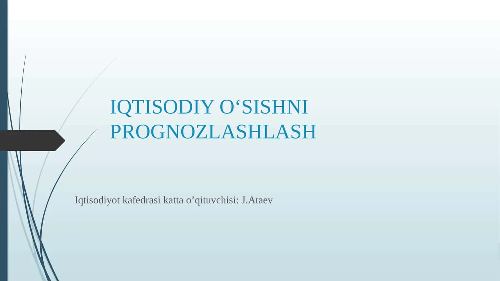 Iqtisodiy O‘Sishni Prognozlashlash