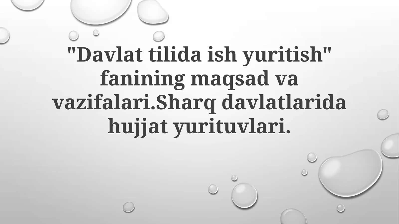 Davlattilidaishyuritish fanining maqsadlari va vazifalari