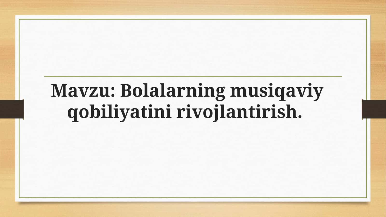 Bolalarning musiqiy qobiliyatini rivojlantirish