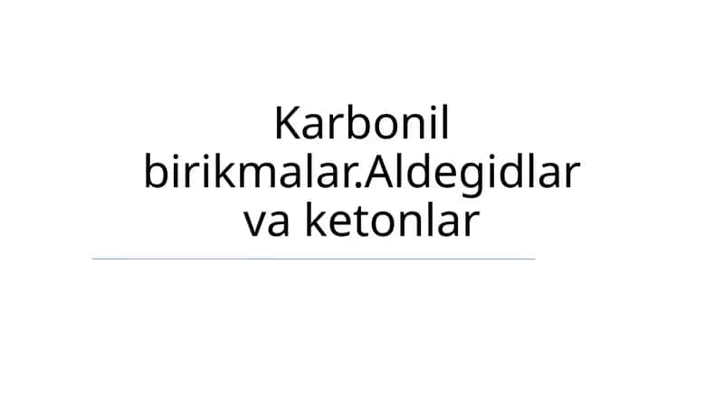 Aldegidlar va ketonlar