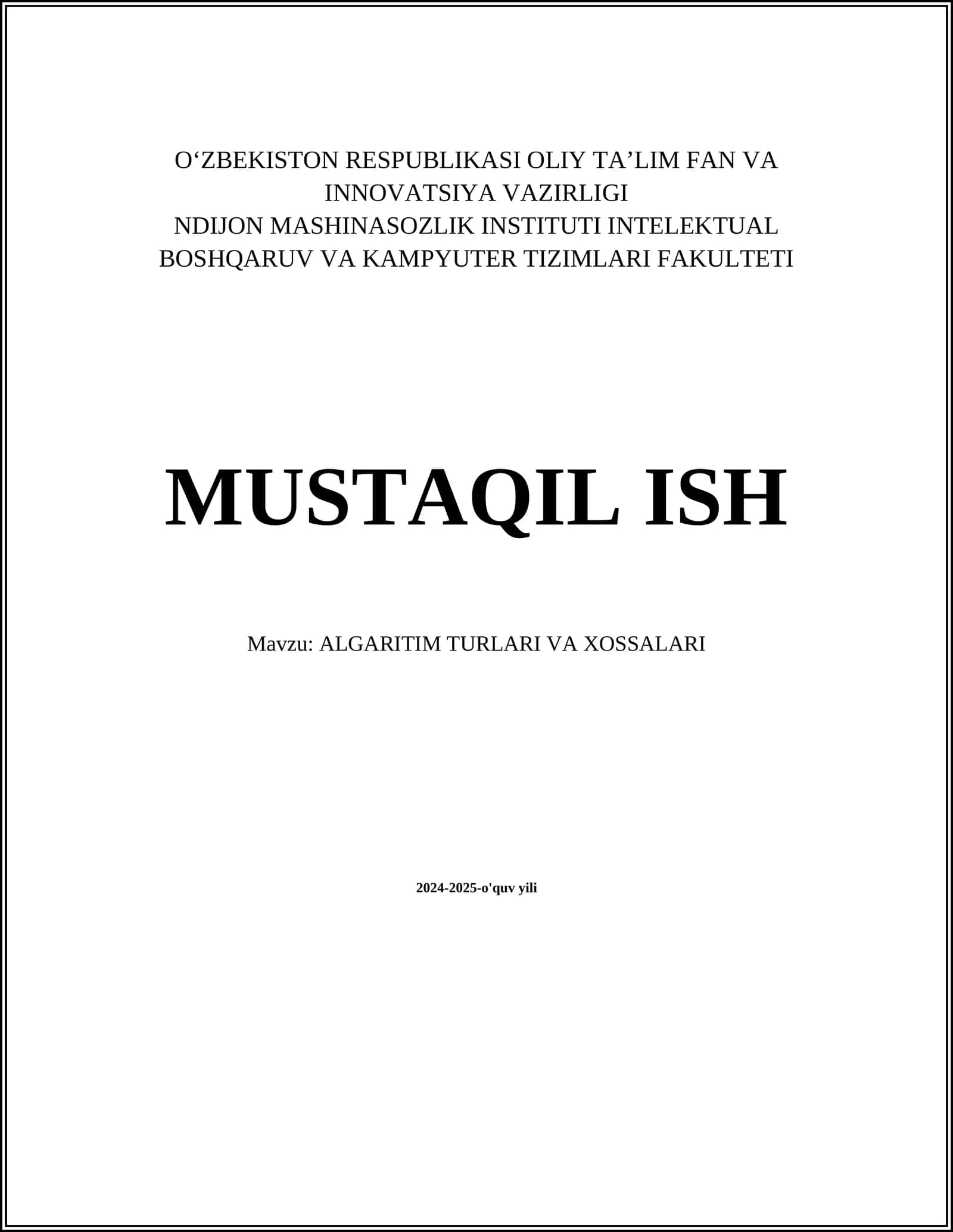 ALGARITIM TURLARI VA XOSSALARI