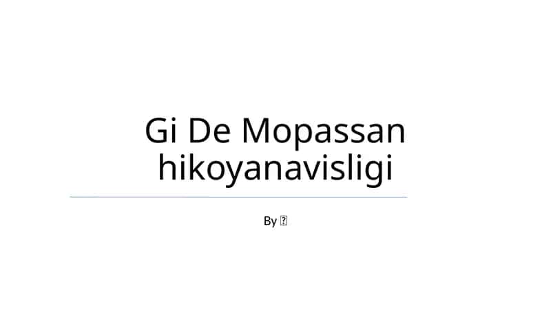 Gi De Mopassan hikoyanavisligi