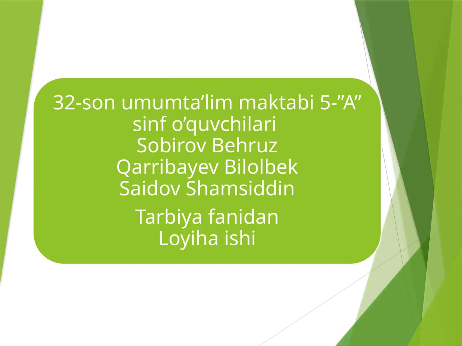 Tabiatni asrash burchimiz. Loyiha ishi