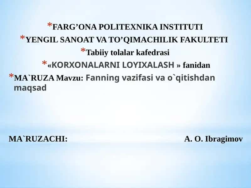 Fanning vazifasi va o'qitish maqsadi