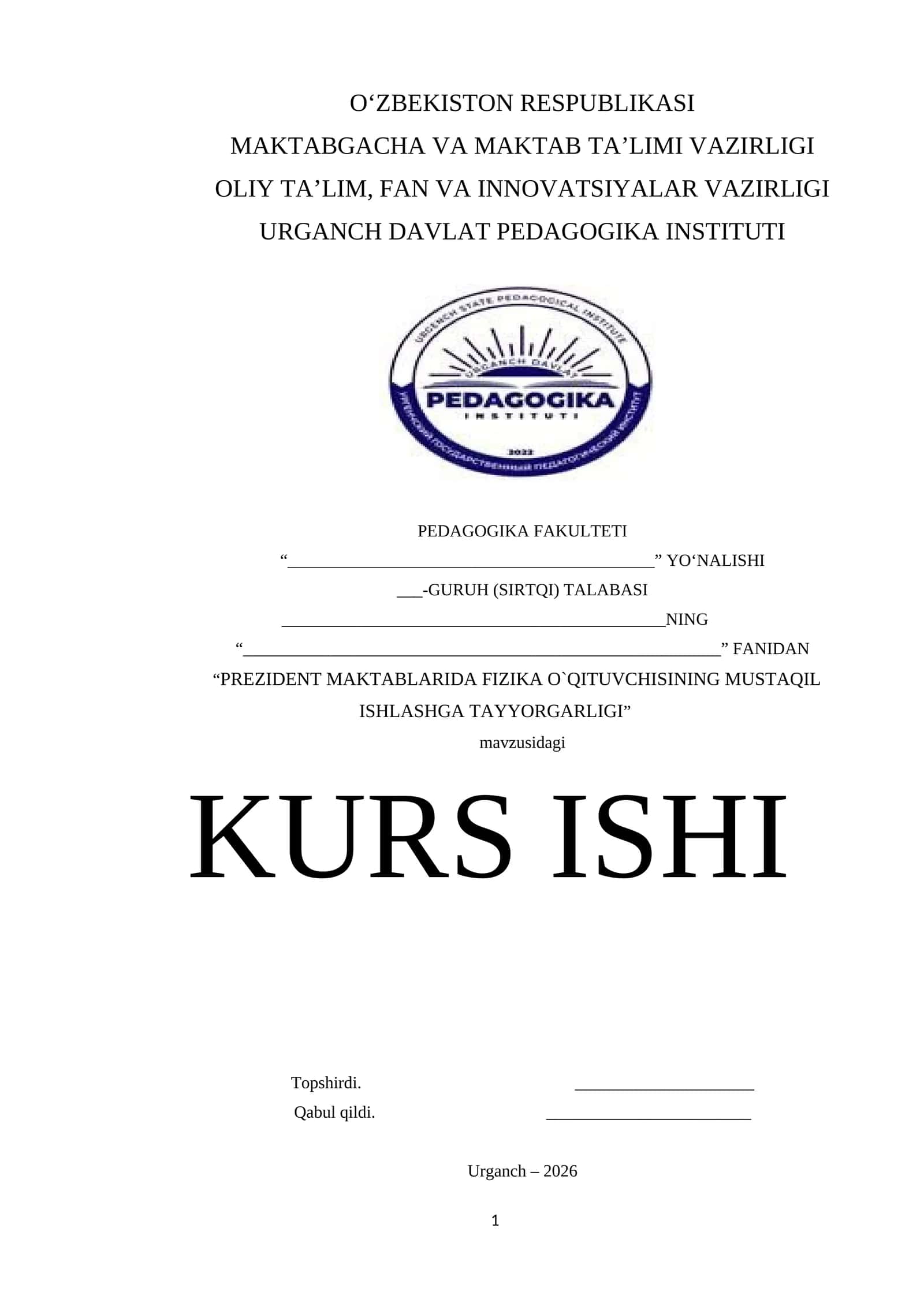 PREZIDENT MAKTABLARIDA FIZIKA O'QITUVCHISINING MUSTAQIL ISHLASHGA TAYYORGARLIGI KURS ISHI