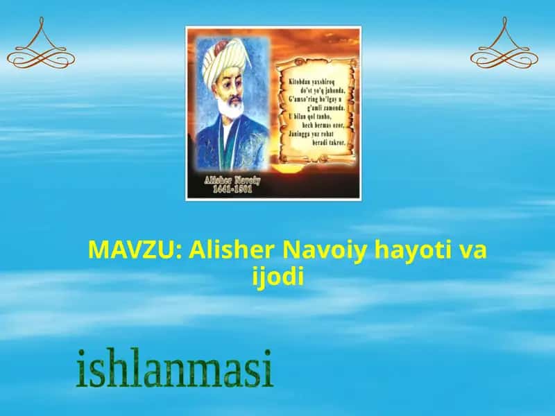Alisher Navoiy hayoti va ijodi