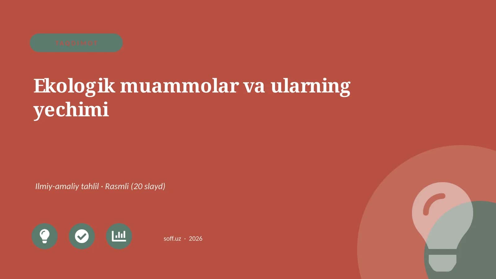 Ekologik muammolar va ularning yechimi