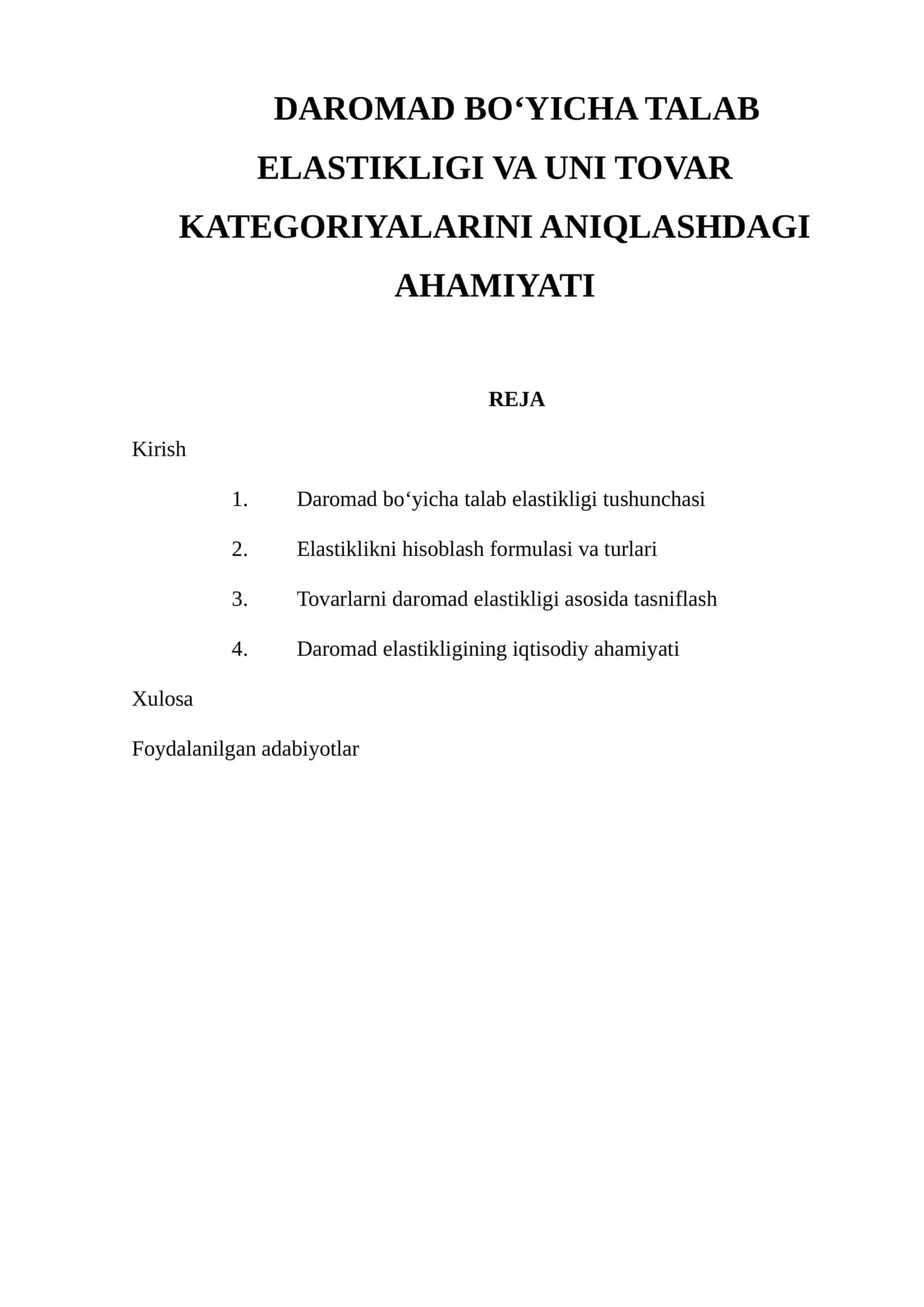 DAROMAD BO‘YICHA TALAB ELASTIKLIGI VA UNI TOVAR KATEGORIYALARINI ANIQLASHDAGI AHAMIYATI